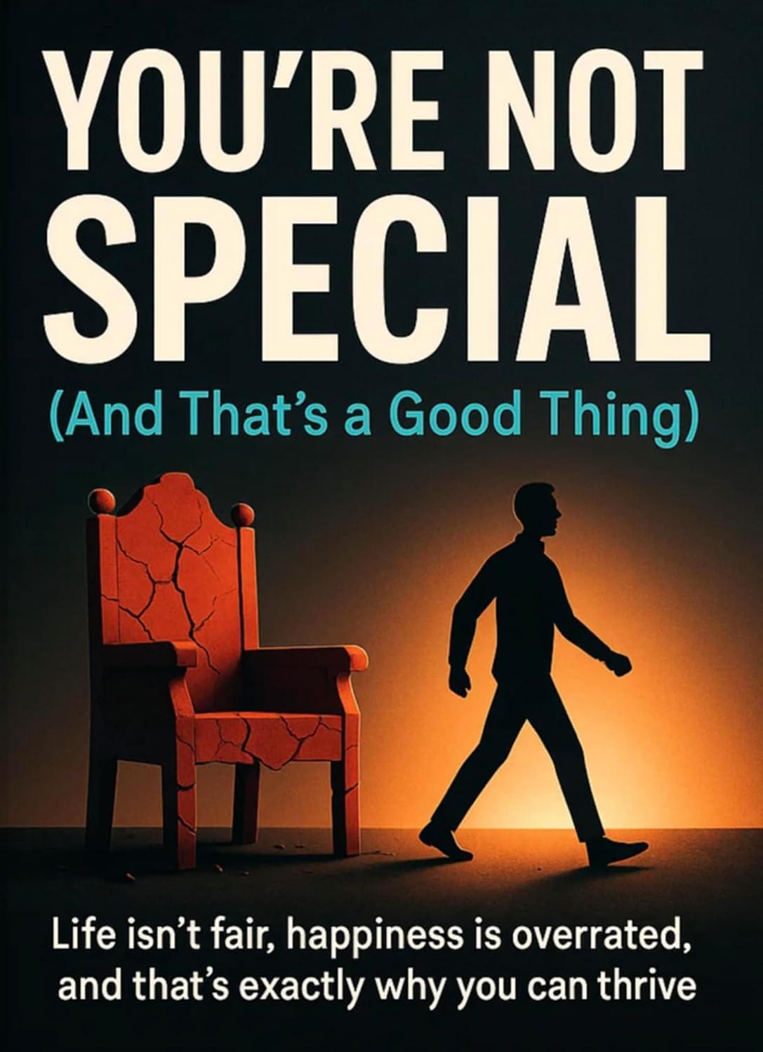 You’re Not Special (And That’s a Good Thing)